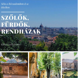 Szőlők- Fürdők- Szerzetesrendek Szőlők- Fürdők- Szerzetesrendek